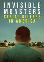 Watch Invisible Monsters: Serial Killers in America Movie2k