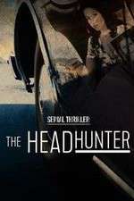 Watch Serial Thriller: The Head Hunter Movie2k