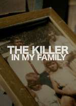Watch The Killer in My Family Movie2k