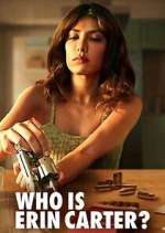 Watch Who is Erin Carter? Movie2k