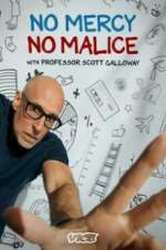 Watch No Mercy, No Malice with Professor Scott Galloway Movie2k