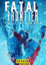 Watch Fatal Frontier: Evil in Alaska Movie2k