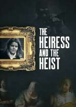 Watch The Heiress and the Heist Movie2k