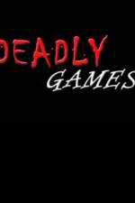 Watch Deadly Games Movie2k