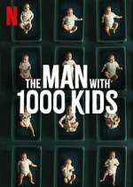 Watch The Man with 1000 Kids Movie2k