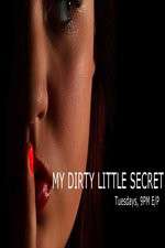 Watch My Dirty Little Secret Movie2k