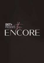 Watch BET Presents: The Encore Movie2k