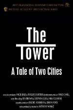 Watch The Tower A Tale of Two Cities Movie2k