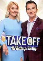 Watch Take Off with Bradley & Holly Movie2k