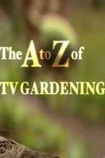 Watch The a to Z of TV Gardening Movie2k