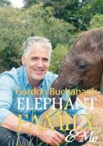 Watch Gordon Buchanan: Elephant Family & Me Movie2k