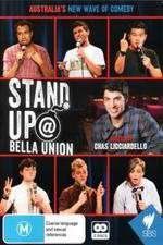 Watch Stand Up At Bella Union Movie2k