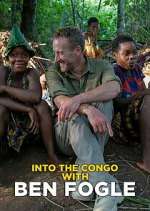 Watch Into the Congo with Ben Fogle Movie2k