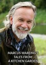 Watch Marcus Wareing's Tales from a Kitchen Garden Movie2k