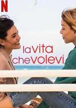 Watch La vita che volevi Movie2k