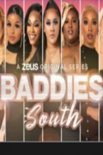 Watch Baddies South Movie2k