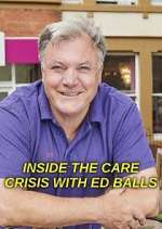 Watch Inside the Care Crisis with Ed Balls Movie2k