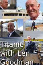 Watch Titanic with Len Goodman Movie2k