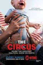 Watch The Circus: Inside the Greatest Political Show on Earth Movie2k