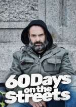 Watch 60 Days on the Streets Movie2k