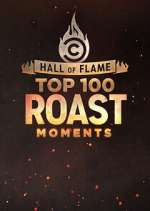 Watch Hall of Flame: Top 100 Comedy Central Roast Moments Movie2k