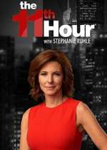 The 11th Hour with Stephanie Ruhle movie2k