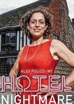 Watch Alex Polizzi: My Hotel Nightmare Movie2k