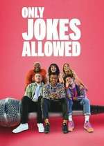 Watch Only Jokes Allowed Movie2k