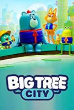 Watch Big Tree City Movie2k