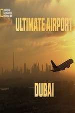 Watch Ultimate Airport Dubai Movie2k