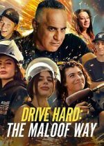 Watch Drive Hard: The Maloof Way Movie2k