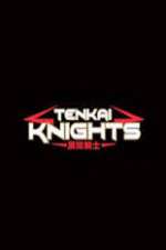 Watch Tenkai Knights Movie2k