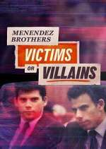 Watch Menendez Brothers: Victims or Villains Movie2k