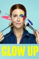 Watch Glow Up: Britain\'s Next Make-Up Star Movie2k