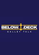 Watch Below Deck Galley Talk Movie2k