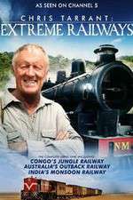 Watch Chris Tarrant Extreme Railways Movie2k