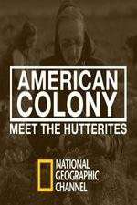 Watch American Colony Meet the Hutterites Movie2k