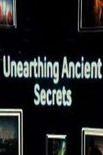 Watch Unearthing Ancient Secrets Movie2k