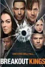 Watch Breakout Kings Movie2k