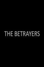 Watch The Betrayers Movie2k