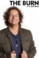 Watch The Burn with Jeff Ross Movie2k