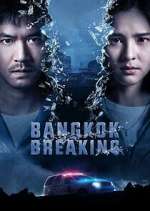 Watch Bangkok Breaking Movie2k