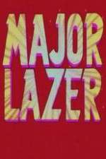 Watch Major Lazer Movie2k