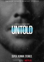 Watch Untold Movie2k