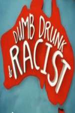 Watch Dumb, Drunk & Racist Movie2k