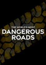 Watch World's Most Dangerous Roads Movie2k