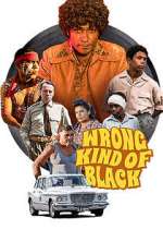 Watch Wrong Kind of Black Movie2k