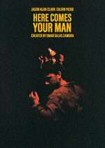 Watch Here Comes Your Man Movie2k
