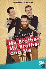 Watch My Brother, My Brother and Me Movie2k