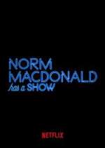 Watch Norm Macdonald Has a Show Movie2k